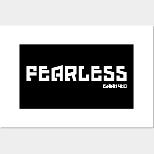 Fearless - No Fear - Fear Not for He is With You - Isaiah 41:10 Posters and Art